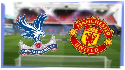 Trực tiếp, nhận định Crystal Palace vs Man United ngày 21/09