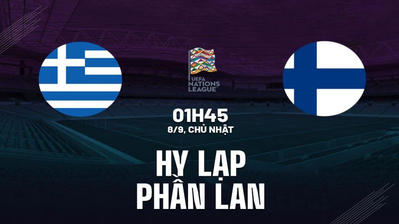 Soi kèo, phân tích trận đấu Hy Lạp vs Phần Lan tại UEFA